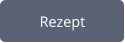 Rezept